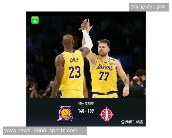 詹姆斯称赞东契奇身体状态出色有助于赛后恢复表现提升